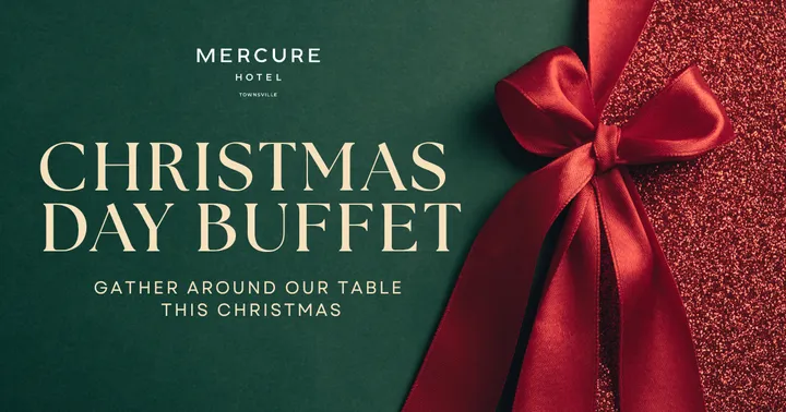 Mercure Townsville Christmas Day Buffet