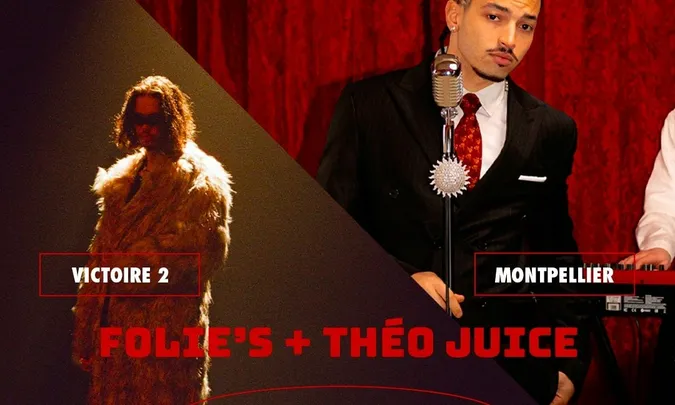 FOLIE'S + THEO JUICE