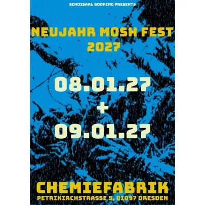 Neujahr Mosh Fest 2027