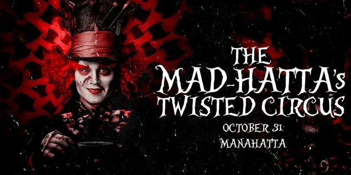 🎪🤡 THE MAD-HATTA'S TWISTED CIRCUS 🤡🎪 HALLOWEEN SATURDAY @ MANAHATTA NEWCASLTE
