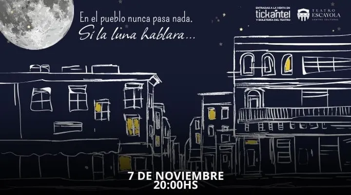 Si la luna hablara