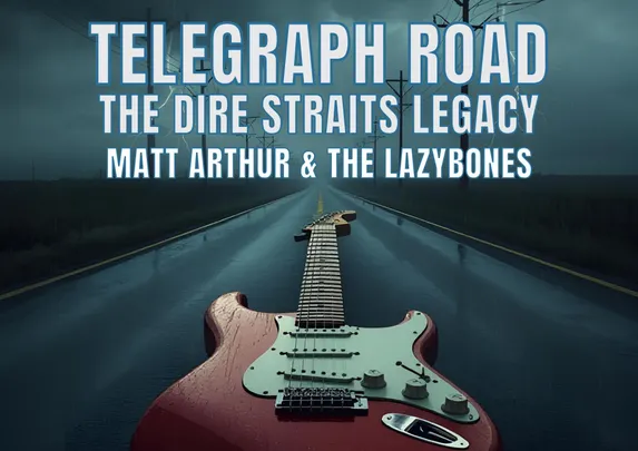 Telegraph Road — The Dire Straits Legacy