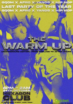 The Warm-Up: Underground Edition