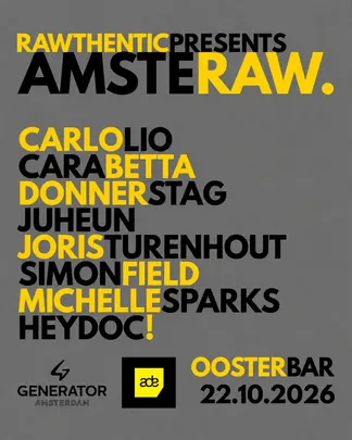 AMSTERAW by RAWTHENTIC - HOUSE & TECHNO