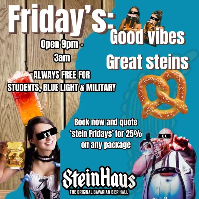 Fridays at Stein Haus