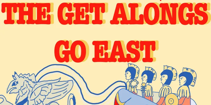 The Get Alongs Go East with Stoopheads+Kitsch