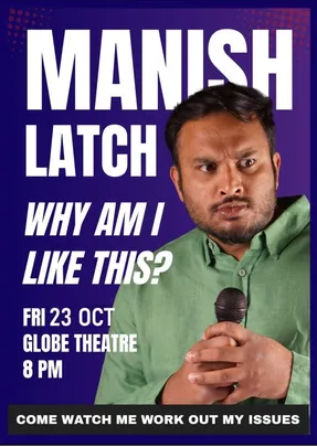 Manish Latch - Why Am I Like This?