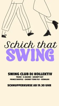 Schick That Swing: Swing Club DJ Kollektiv