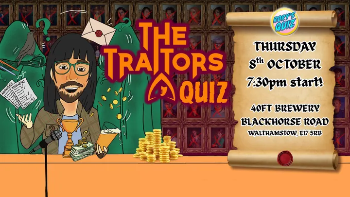 RORY'S QUIZ - TRAITORS QUIZ!