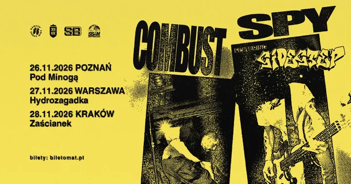 SPY • COMBUST • SIDESTEP |  26.11 POZNAŃ • POD MINOGĄ