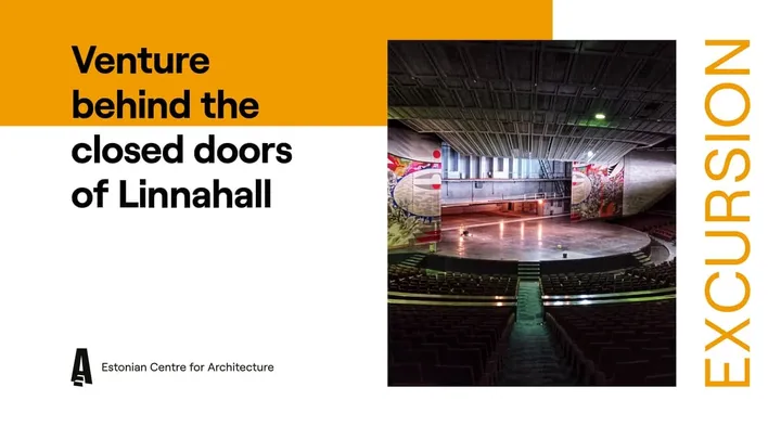 Venture behind the closed doors of Linnahall (in English)