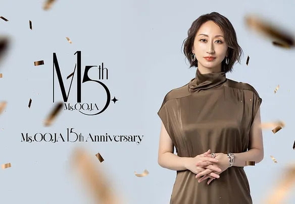 Ms.OOJA 15th Anniversary Live 「Ms.OOOOOJA! -あたらしい景色をみにいこう-」