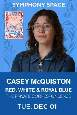 Casey McQuiston, Red, White & Royal Blue: The Private Correspondence