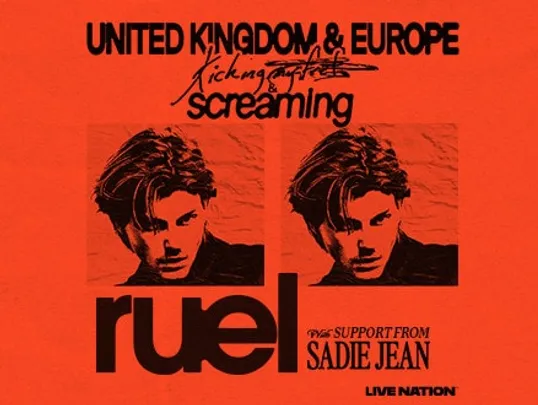RUEL · Kicking & Screaming UK + EU Tour