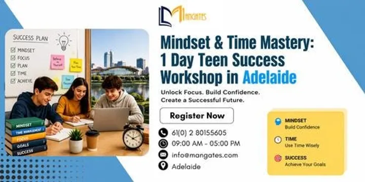 Mindset & Time Mastery: 1 Day Teen Success Workshop in Adelaide