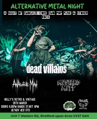Alternative metal night DEAD VILLAINS/ANALOGUE MAN/MUSTARD MITT