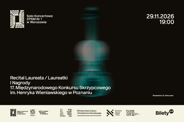 Recital Laureata / Laureatki I Nagrody Konkursu Wieniawskiego