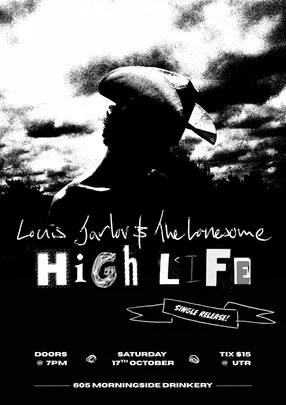 Louis Jarlov And The Lonesome 'High Life' Single Release w/ The Cthulus