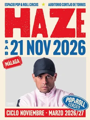 CONCIERTO HAZE - MÁLAGA - SALA CIRCUS - SÁBADO 21 DE NOVIEMBRE
