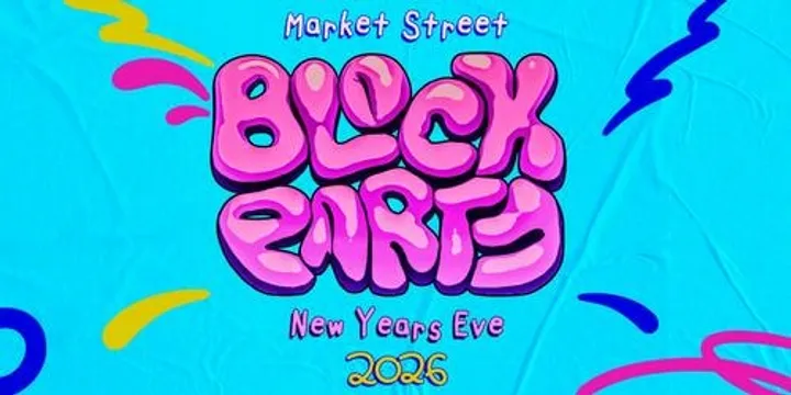 VIP TICKET - NYE Market Street BLOCK PARTY 2026