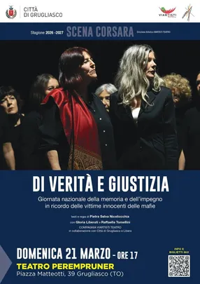 DI VERITÀ E GIUSTIZIA – Giornata nazionale della memoria e dell’impegno in ricordo delle vittime innocenti delle mafie