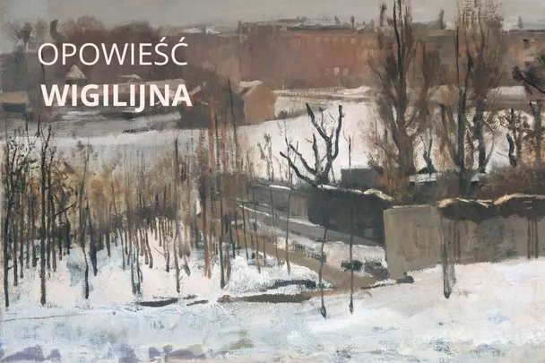 OPOWIEŚĆ WIGILIJNA