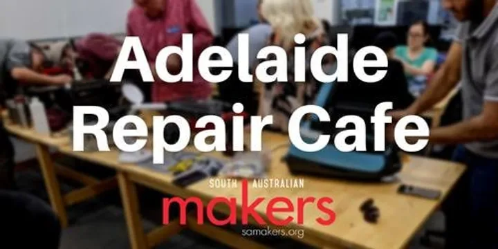 Adelaide Repair Cafe 2026