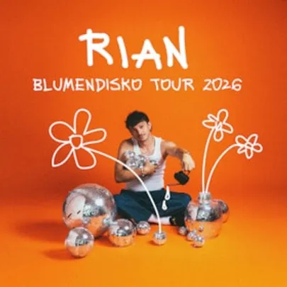 RIAN - BLUMENDISKO Tour 2026