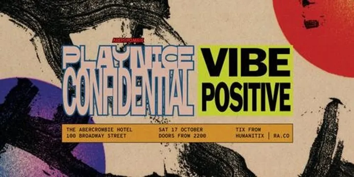 PLAYNICE CONFIDENTIAL 019 | VIBE POSITIVE