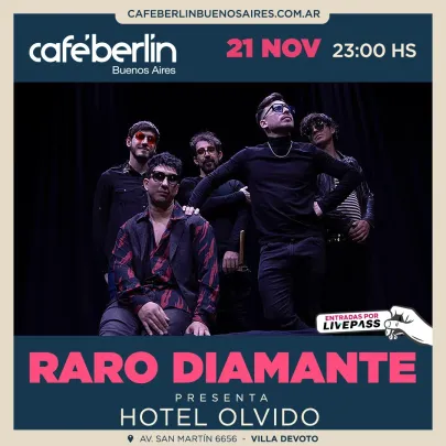 Raro Diamante - Hotel Olvido en Café Berlín