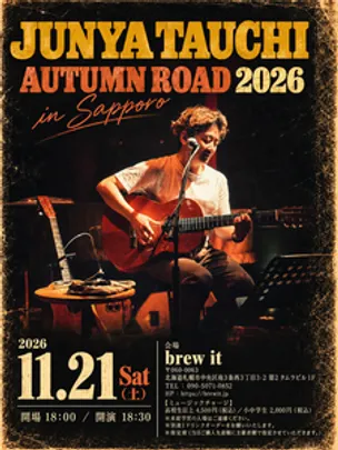 JUNYA TAUCHI AUTUMN ROAD 2026 in Sapporo