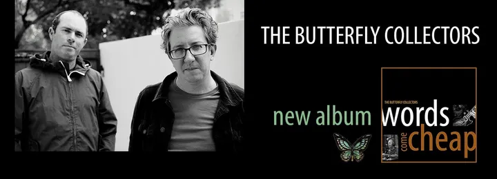 The Butterfly Collectors - 'Words come cheap' album launch.