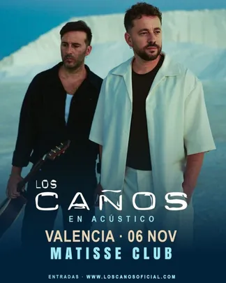 LOS CAÑOS en Acústico · Valencia