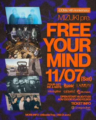 -DOMe 14th Anniv.- MIZUKI pre. “FREE YOUR MIND”