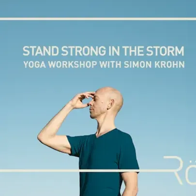 Stand strong in the Storm: Yoga Workshop with Simon Krohn