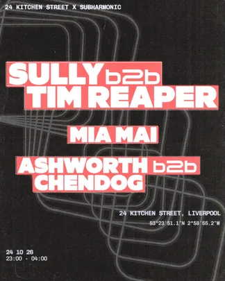 KS X SubHarmonic: Sully b2b Tim Reaper & Mia Mai