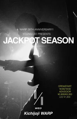 WARP 28th Anniversary!! 回春李 presents 「JACKPOT SEASON」