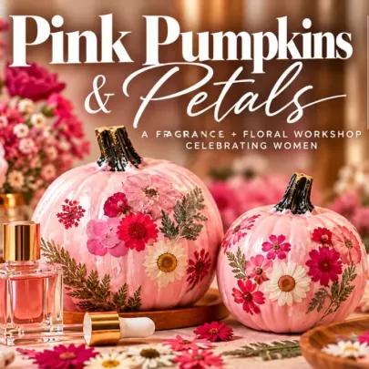 Pink Pumpkin Decorating & Perfume Making Workshop