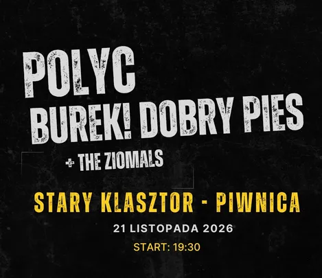 Polyc + Burek! Dobry Pies zagrają we Wrocławiu!