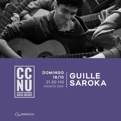 Guille Saroka en CCNU