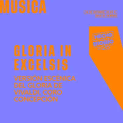 Gloria In Excelsis - Hecho en Biobío '26