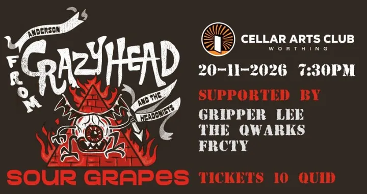 Anderson from Crazyhead and The Headonists + Special guests
