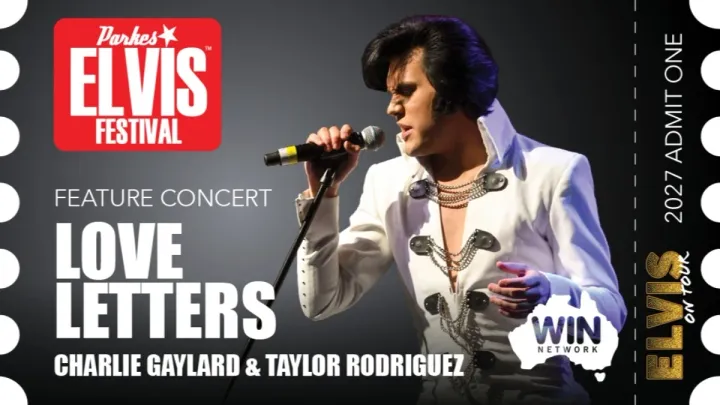 Parkes Elvis Festival 2027 - Feature Concert - Love Letters
