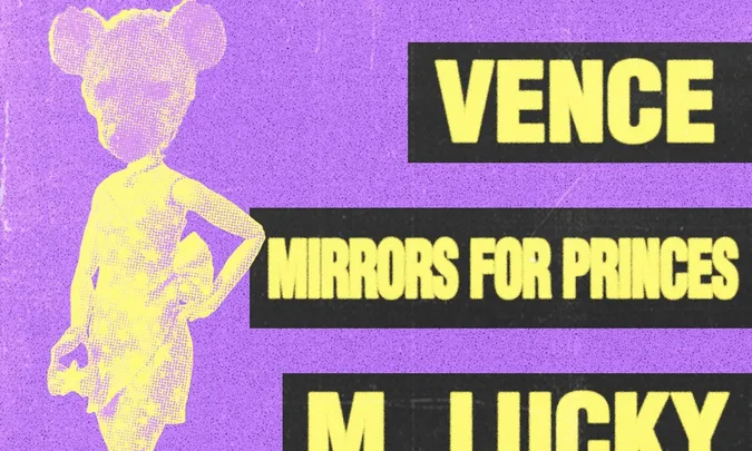 Vence, M. Lucky, Mirrors For Princes, Yunni