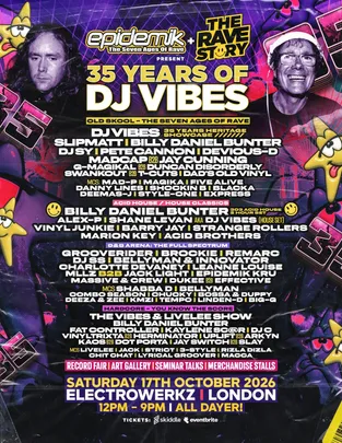 Epidemik & Rave Story presents 35 Years of DJ Vibes