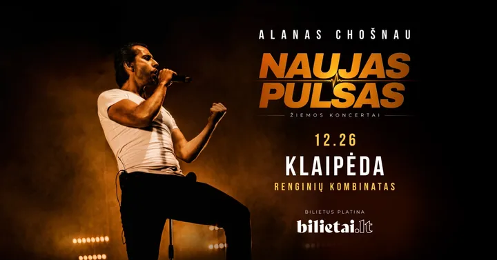 Alanas Chošnau | NAUJAS PULSAS | Klaipėda