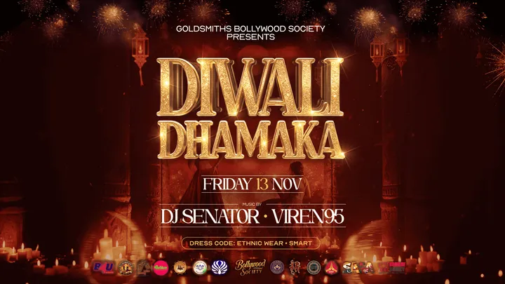 Goldsmiths Bollywood Society presents Diwali Dhamaka - The Official London Unis Celebration at The Lower Third (Outernet) - Friday 13 November [TRENDING🔥]