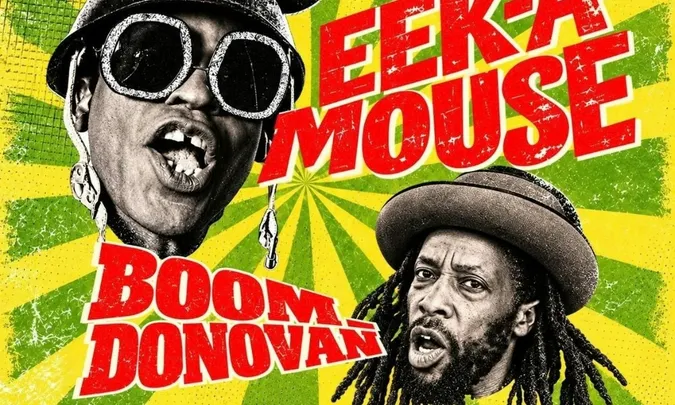 Eek-A-Mouse + Boom Donovan + Robbo Ranx + More
