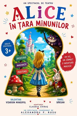 Alice în țara minunilor- Premieră