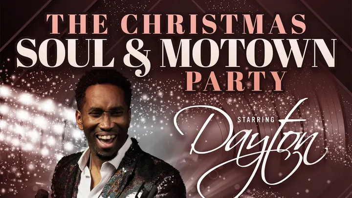 🎄 The Christmas Soul & Motown Party - starring Dayton Grey